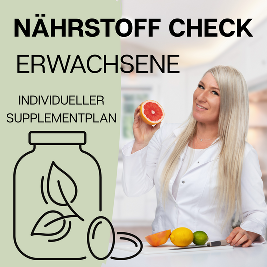 Nährstoffcheck Erwachsene / Individueller Supplementplan