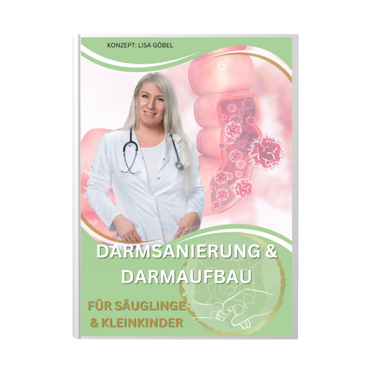 Darmsanierung & Darmaufbau für Säuglinge & Kleinkinder